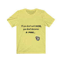 Load image into Gallery viewer, Suck Dick Short Sleeve Tee