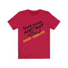 Load image into Gallery viewer, Good Pussy Unisex Jersey Short Sleeve Tee
