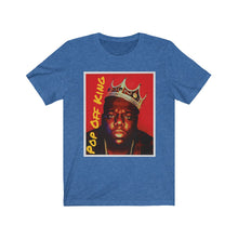Load image into Gallery viewer, Pop Off King Short Sleeve Tee