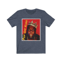Load image into Gallery viewer, Pop Off King Short Sleeve Tee