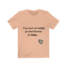 Load image into Gallery viewer, Suck Dick Short Sleeve Tee