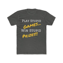 Load image into Gallery viewer, Stupid Games Cotton Crew Tee