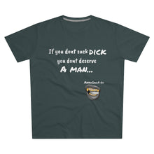 Load image into Gallery viewer, Suck Dick Men's Modern-fit Tee for bigger sizes