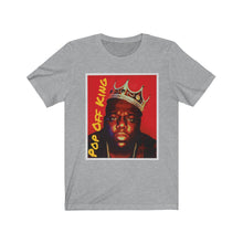 Load image into Gallery viewer, Pop Off King Short Sleeve Tee