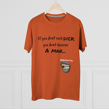 Load image into Gallery viewer, Suck Dick Men's Modern-fit Tee for bigger sizes