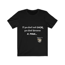 Load image into Gallery viewer, Suck Dick Short Sleeve Tee