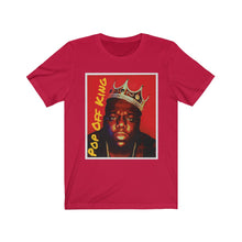 Load image into Gallery viewer, Pop Off King Short Sleeve Tee