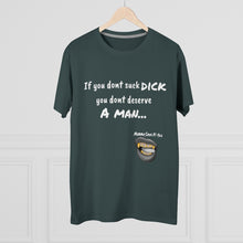 Load image into Gallery viewer, Suck Dick Men's Modern-fit Tee for bigger sizes
