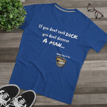 Load image into Gallery viewer, Suck Dick Men's Modern-fit Tee for bigger sizes