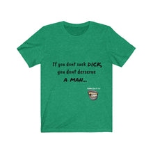 Load image into Gallery viewer, Suck Dick Short Sleeve Tee