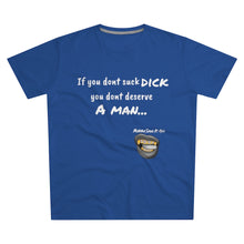 Load image into Gallery viewer, Suck Dick Men&#39;s Modern-fit Tee for bigger sizes
