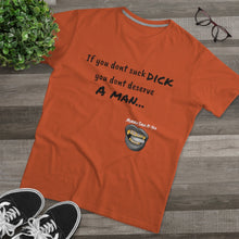 Load image into Gallery viewer, Suck Dick Men&#39;s Modern-fit Tee for bigger sizes
