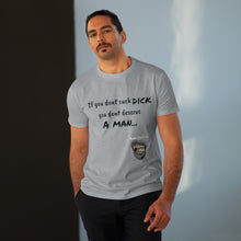 Load image into Gallery viewer, Suck Dick Men&#39;s Modern-fit Tee for bigger sizes
