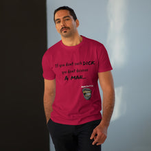 Load image into Gallery viewer, Suck Dick Men&#39;s Modern-fit Tee for bigger sizes
