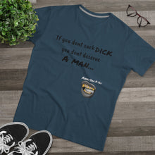 Load image into Gallery viewer, Suck Dick Men&#39;s Modern-fit Tee for bigger sizes
