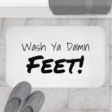 Load image into Gallery viewer, White Wash Ya Damn Feet Bath Mat
