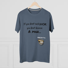 Load image into Gallery viewer, Suck Dick Men&#39;s Modern-fit Tee for bigger sizes
