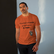 Load image into Gallery viewer, Suck Dick Men&#39;s Modern-fit Tee for bigger sizes
