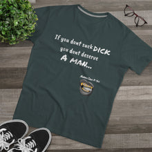 Load image into Gallery viewer, Suck Dick Men&#39;s Modern-fit Tee for bigger sizes
