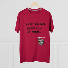 Load image into Gallery viewer, Suck Dick Men&#39;s Modern-fit Tee for bigger sizes
