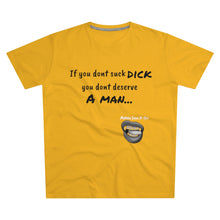 Load image into Gallery viewer, Suck Dick Men&#39;s Modern-fit Tee for bigger sizes
