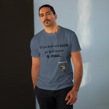 Load image into Gallery viewer, Suck Dick Men&#39;s Modern-fit Tee for bigger sizes
